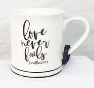 Love Never Fails Mug